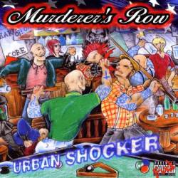 Murderer's Row : Urban Shocker